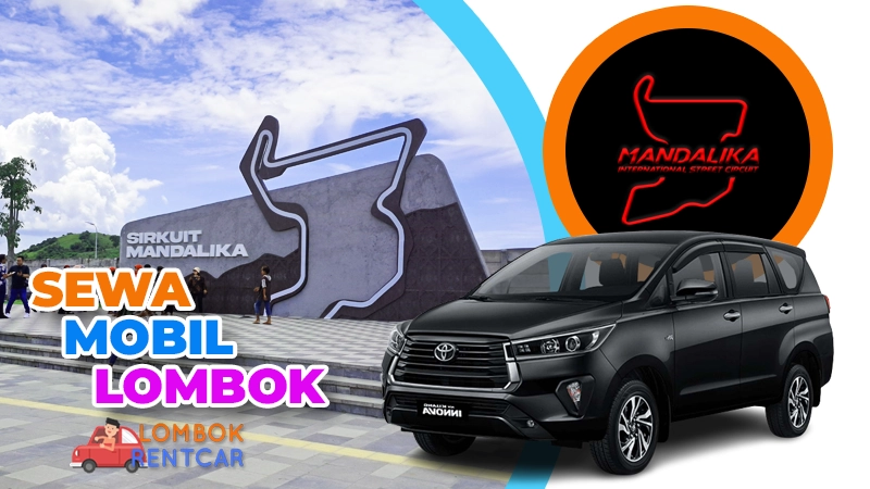 Sewa Mobil Mandalika Lombok