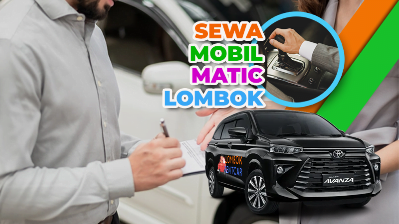 Kenyamanan Liburan Pasti dengan Sewa Mobil Matic Lombok di Gili Trawangan Kenyamanan Liburan Pasti dengan Sewa Mobil Matic Lombok di Gili Trawangan